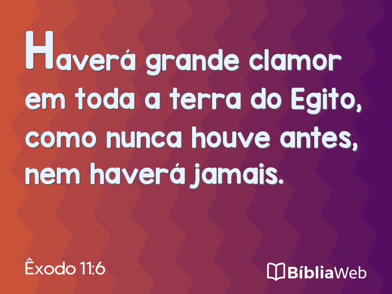 Êxodo 11:6 em imagem para compartilhar