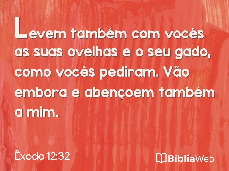 Êxodo 12:32 em imagem para compartilhar