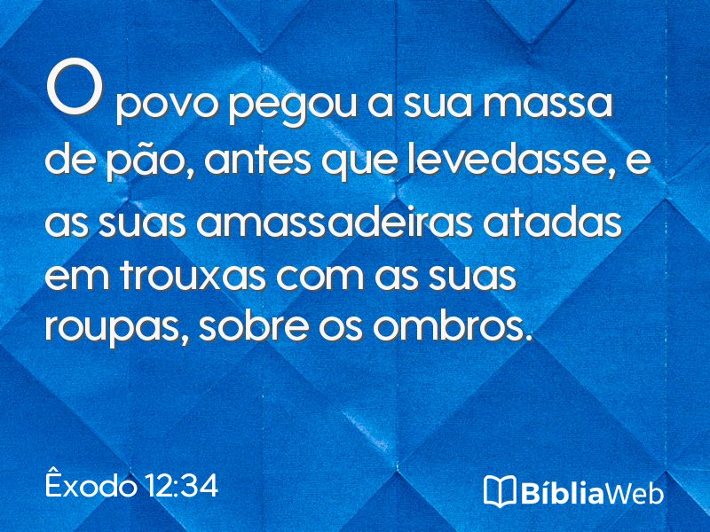 Êxodo 12:34 em imagem para compartilhar