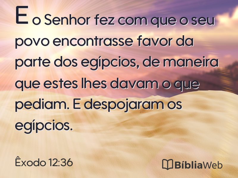 Êxodo 12:36 em imagem para compartilhar
