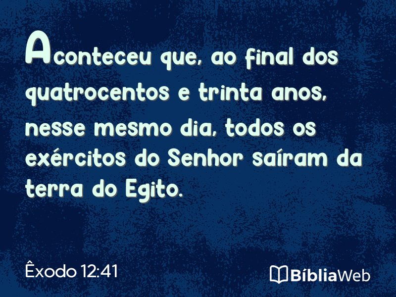 Êxodo 12:41 em imagem para compartilhar
