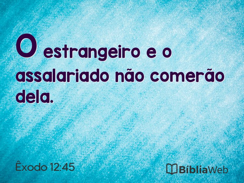 Êxodo 12:45 em imagem para compartilhar