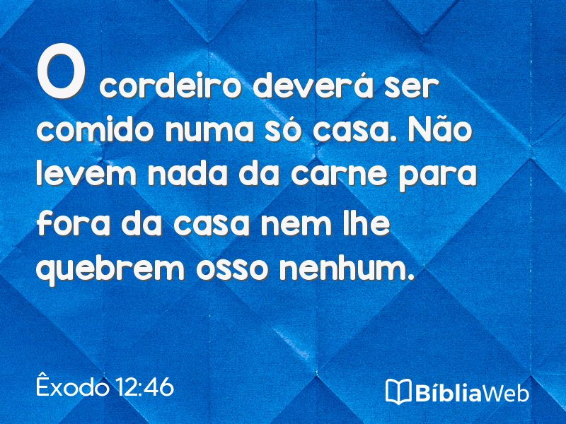 Êxodo 12:46 em imagem para compartilhar