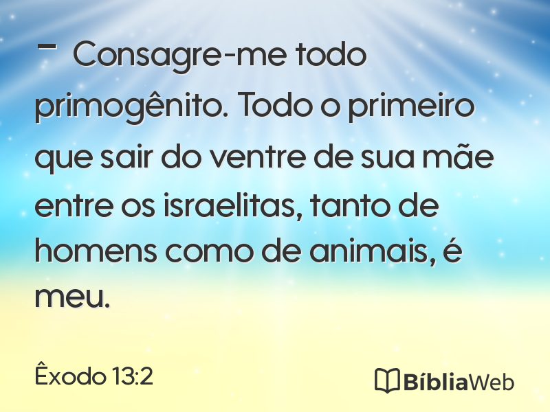Êxodo 13:2 em imagem para compartilhar
