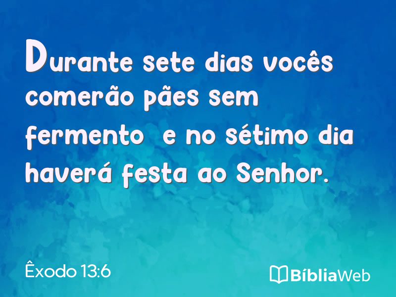Êxodo 13:6 em imagem para compartilhar