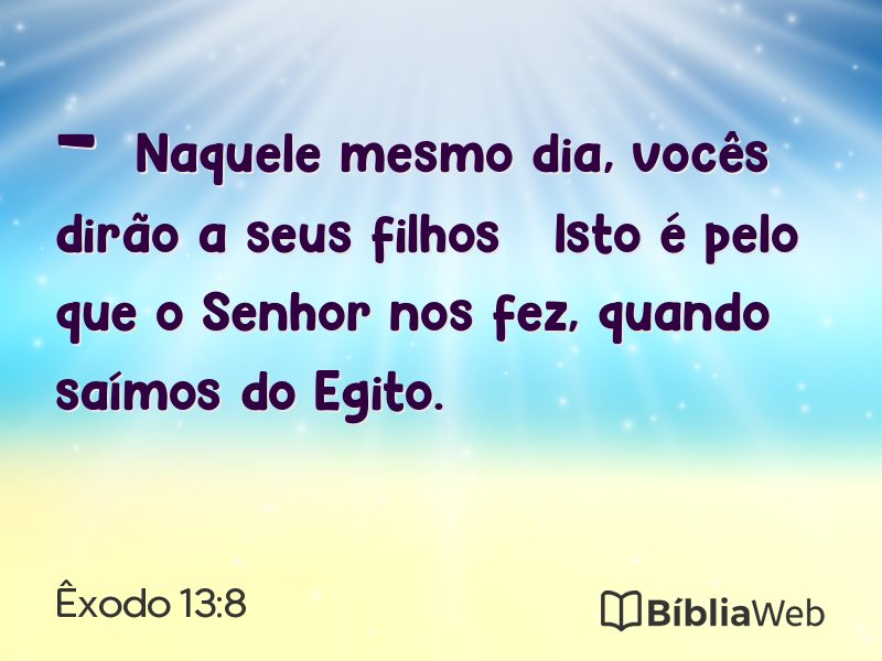 Êxodo 13:8 em imagem para compartilhar