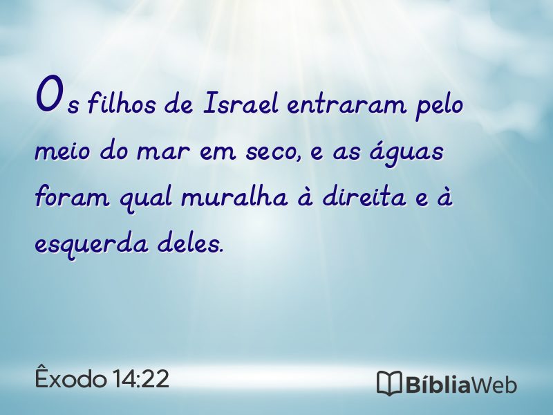 Êxodo 14:22 em imagem para compartilhar