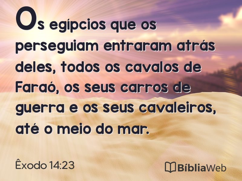 Êxodo 14:23 em imagem para compartilhar