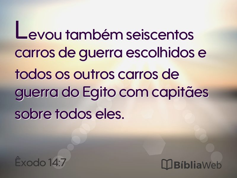 Êxodo 14:7 em imagem para compartilhar