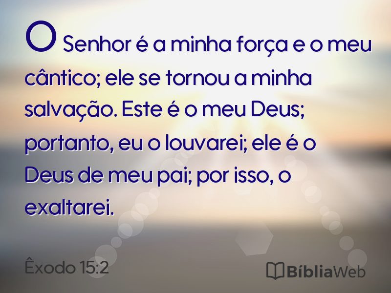 Êxodo 15:2 em imagem para compartilhar