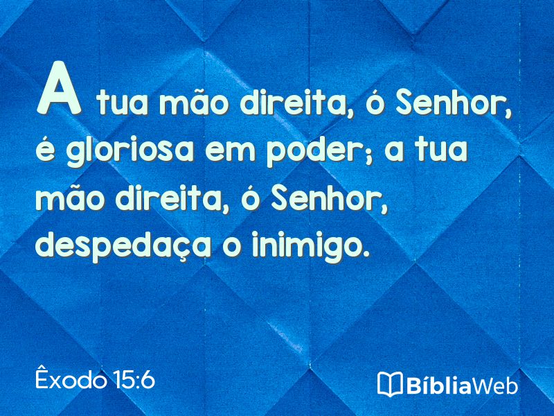 Êxodo 15:6 em imagem para compartilhar