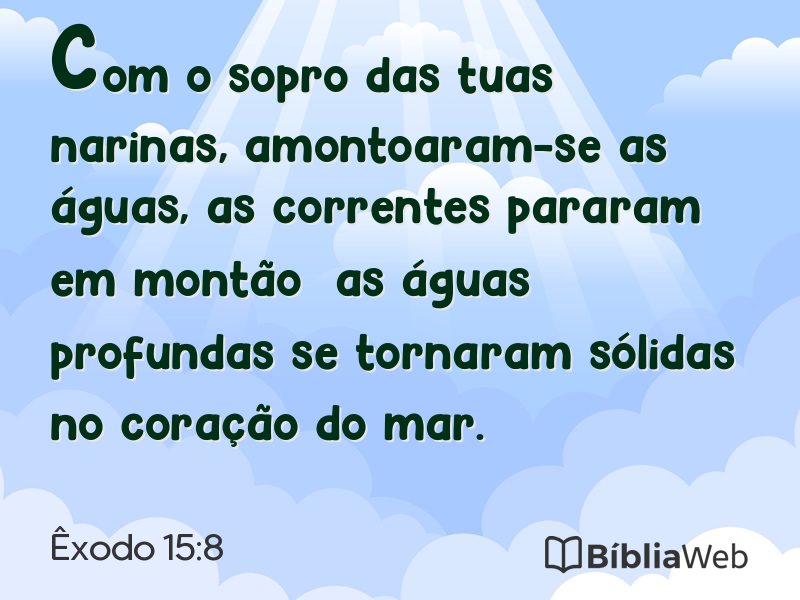 Êxodo 15:8 em imagem para compartilhar