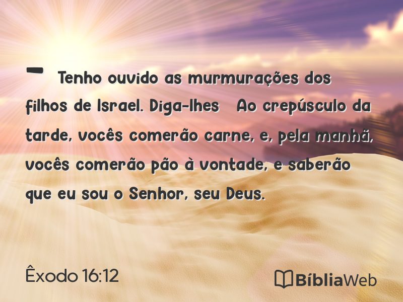Êxodo 16:12 em imagem para compartilhar