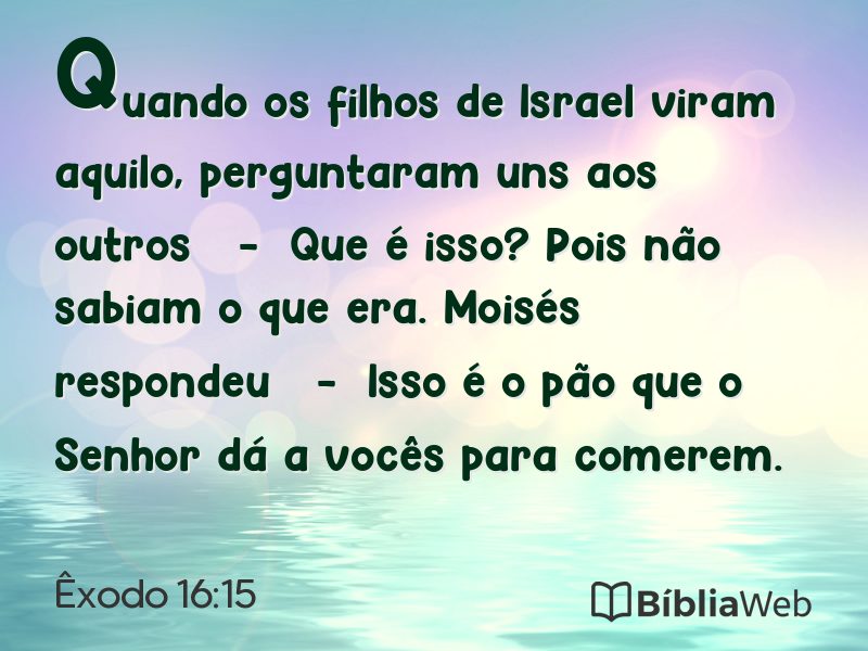 Êxodo 16:15 em imagem para compartilhar