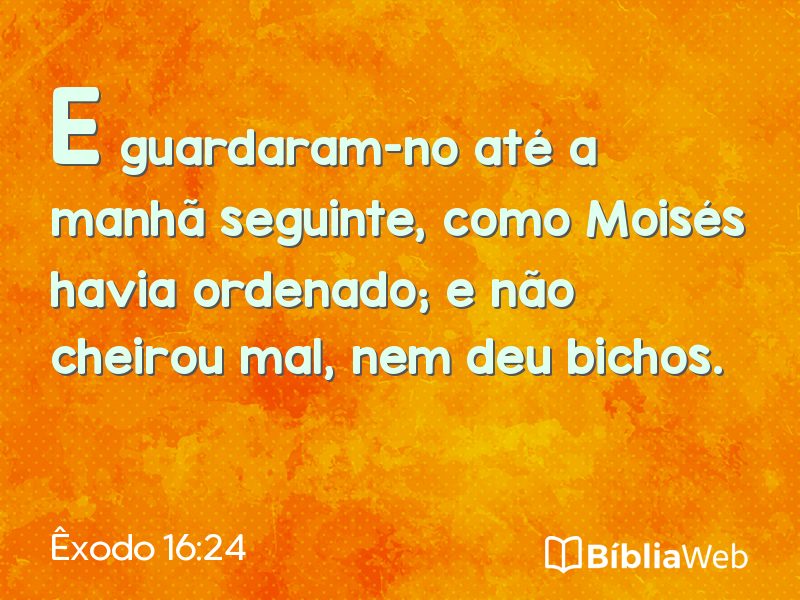 Êxodo 16:24 em imagem para compartilhar
