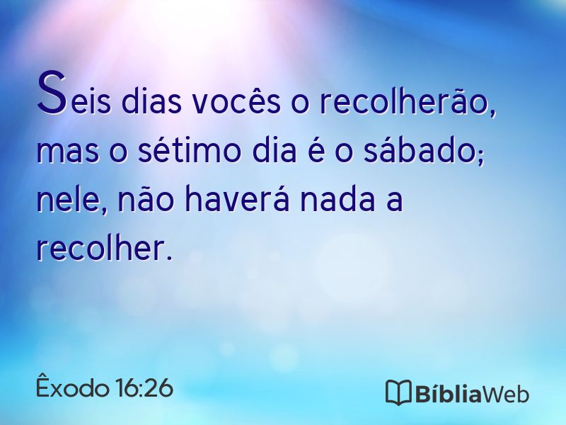 Êxodo 16:26 em imagem para compartilhar