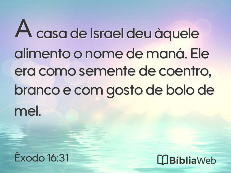 Êxodo 16:31 em imagem para compartilhar