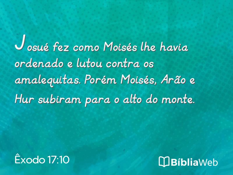 Êxodo 17:10 em imagem para compartilhar