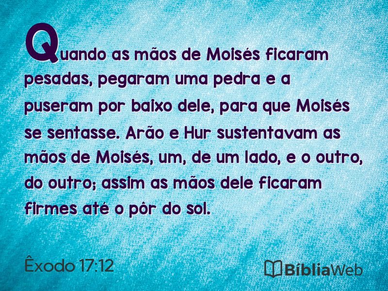 Êxodo 17:12 em imagem para compartilhar