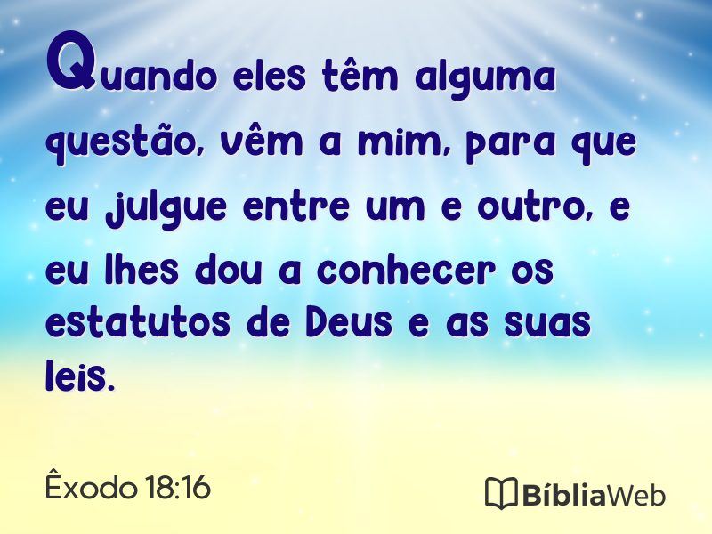 Êxodo 18:16 em imagem para compartilhar
