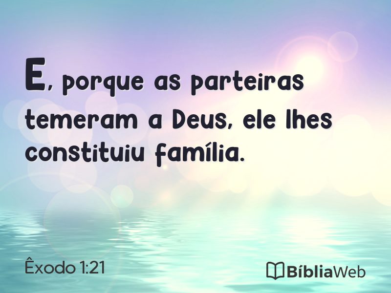Êxodo 1:21 em imagem para compartilhar