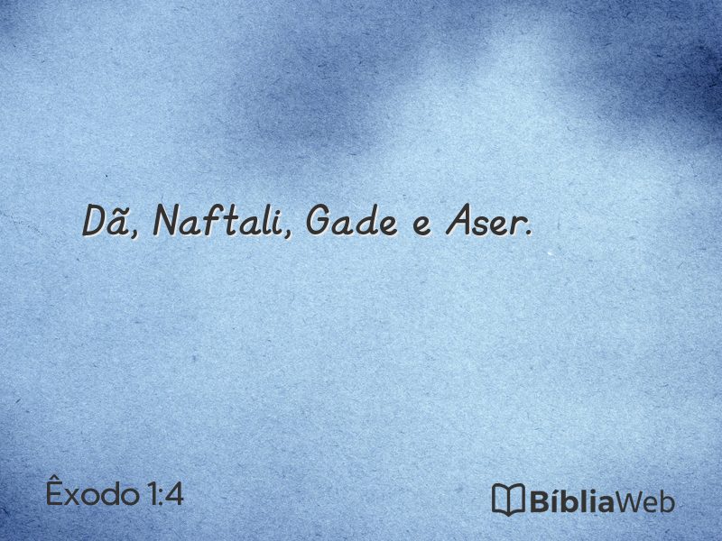 Êxodo 1:4 em imagem para compartilhar