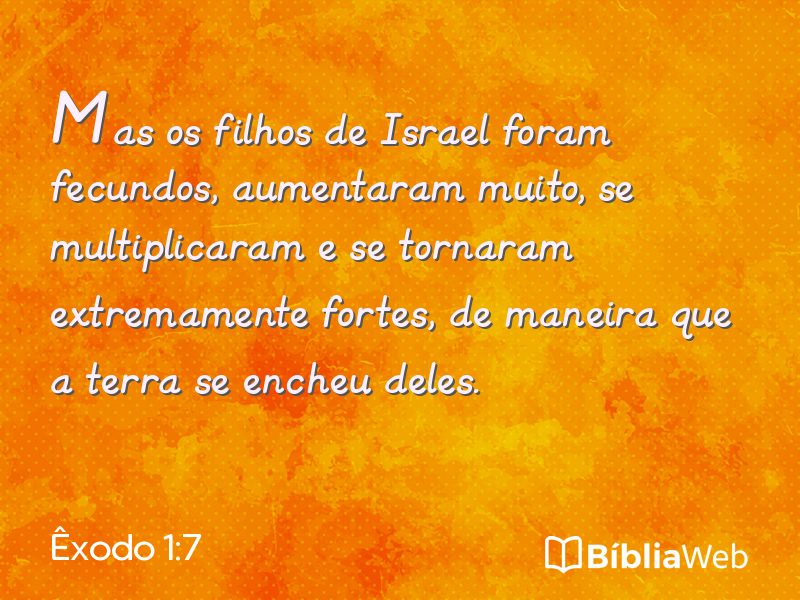 Êxodo 1:7 em imagem para compartilhar