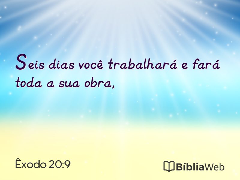 Êxodo 20:9 em imagem para compartilhar