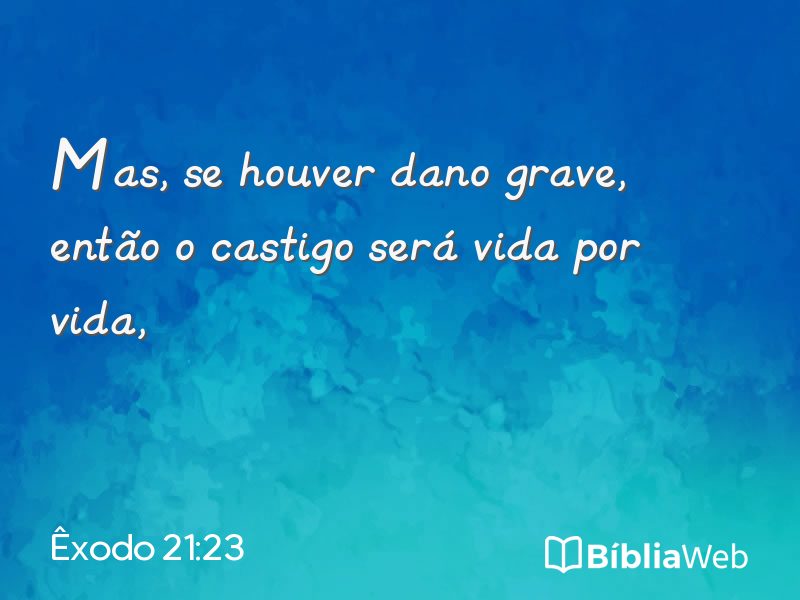 Êxodo 21:23 em imagem para compartilhar