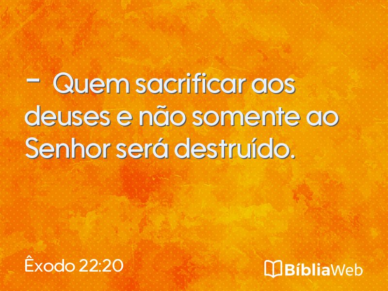 Êxodo 22:20 em imagem para compartilhar