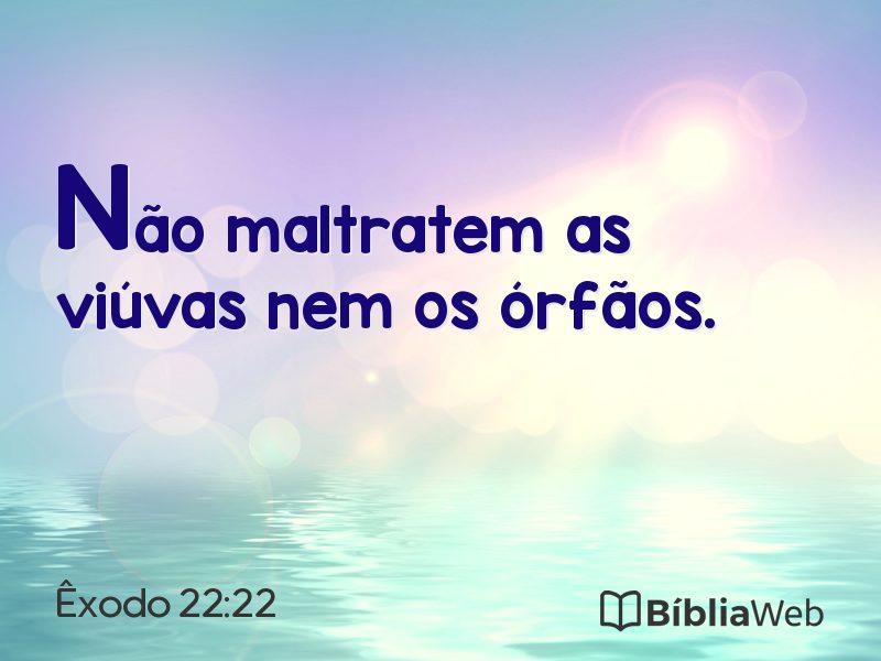 Êxodo 22:22 em imagem para compartilhar