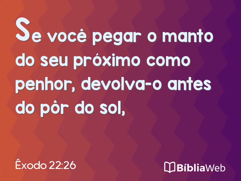 Êxodo 22:26 em imagem para compartilhar
