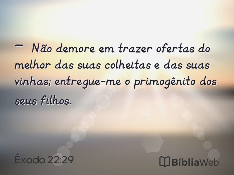Êxodo 22:29 em imagem para compartilhar