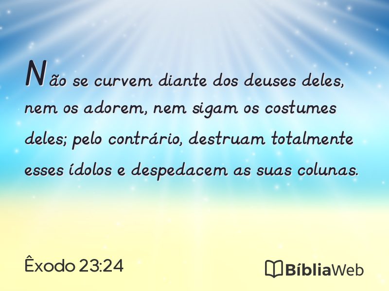 Êxodo 23:24 em imagem para compartilhar