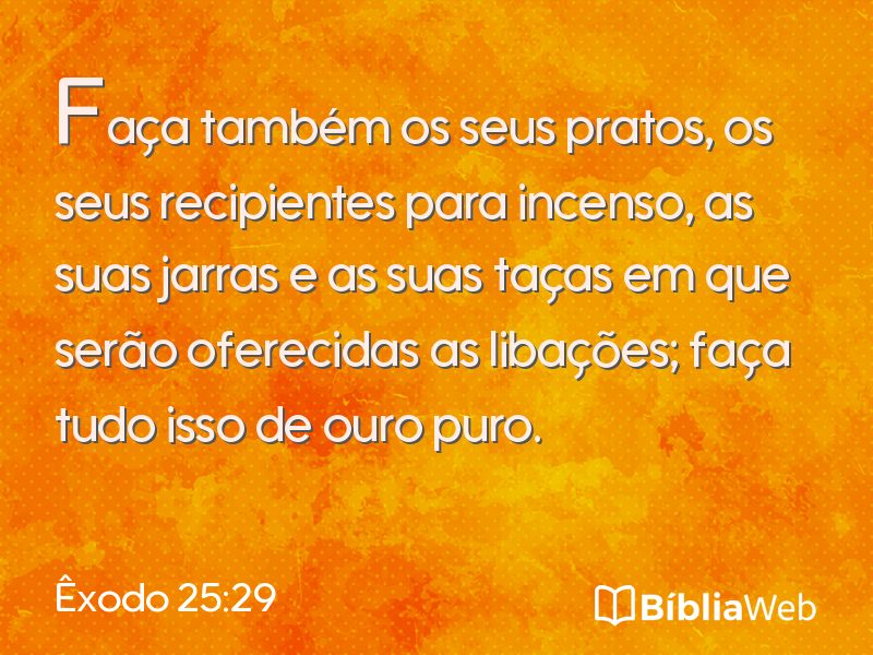 Êxodo 25:29 em imagem para compartilhar