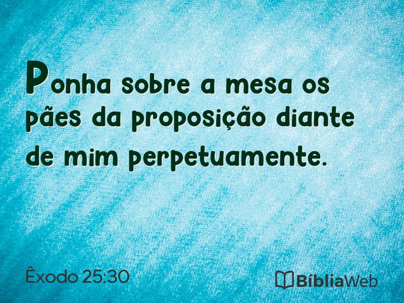Êxodo 25:30 em imagem para compartilhar