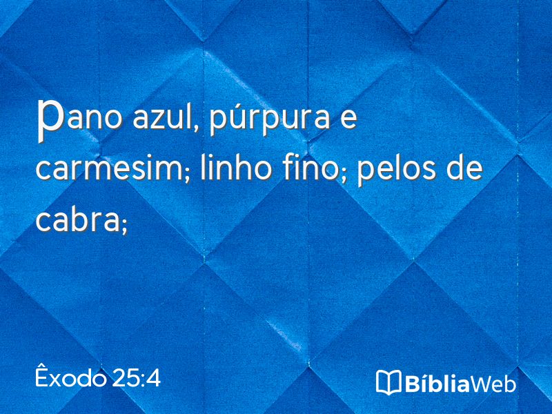 Êxodo 25:4 em imagem para compartilhar
