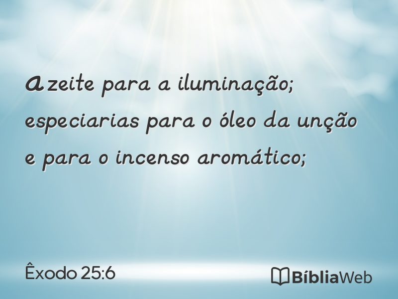 Êxodo 25:6 em imagem para compartilhar