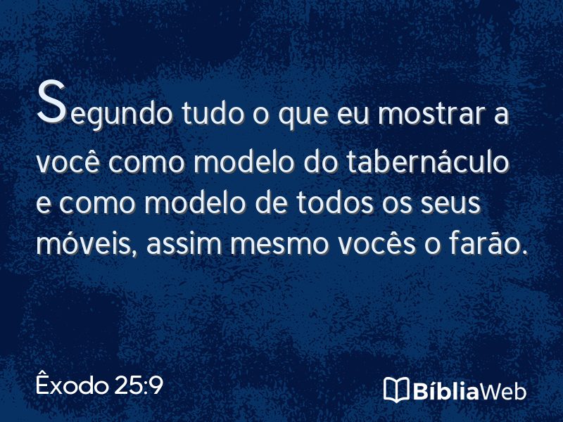 Êxodo 25:9 em imagem para compartilhar