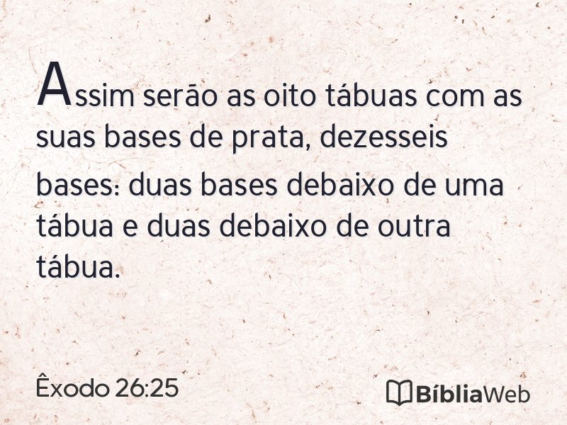 Êxodo 26:25 em imagem para compartilhar