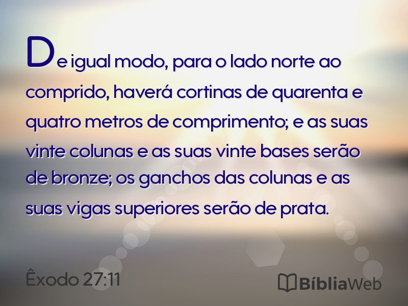 Êxodo 27:11 em imagem para compartilhar