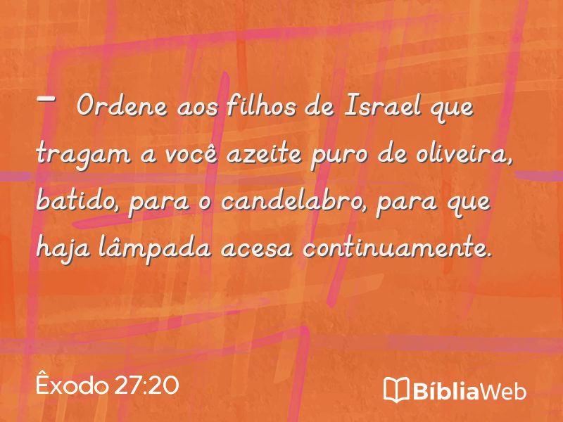 Êxodo 27:20 em imagem para compartilhar