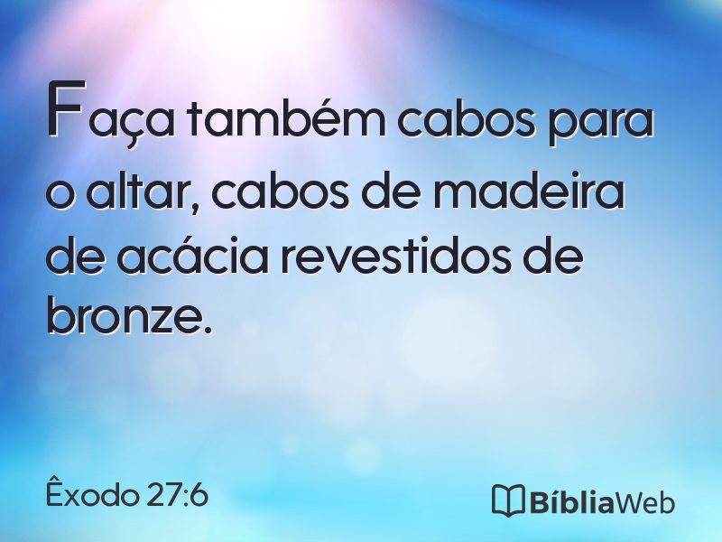 Êxodo 27:6 em imagem para compartilhar