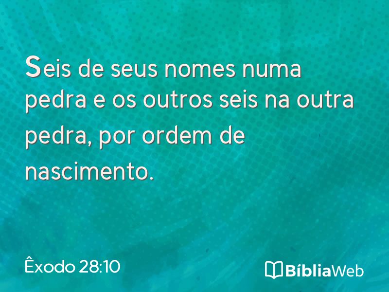 Êxodo 28:10 em imagem para compartilhar