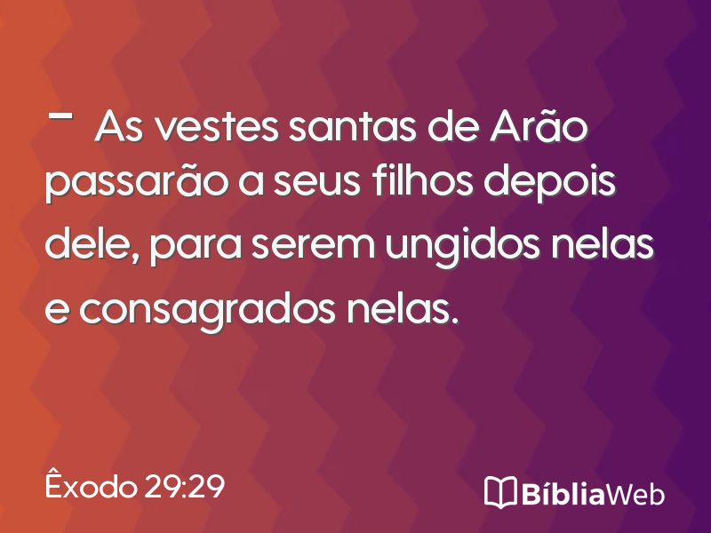 Êxodo 29:29 em imagem para compartilhar