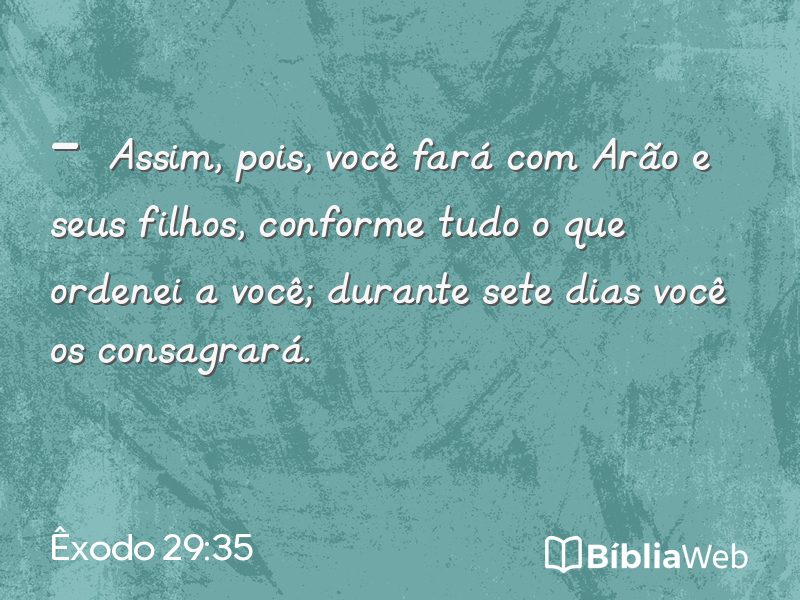 Êxodo 29:35 em imagem para compartilhar