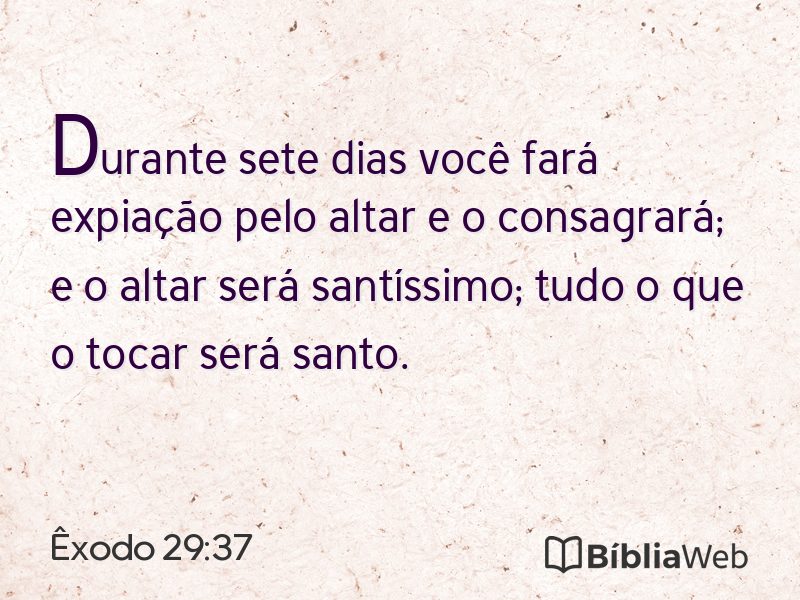 Êxodo 29:37 em imagem para compartilhar