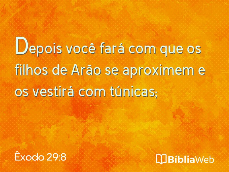 Êxodo 29:8 em imagem para compartilhar