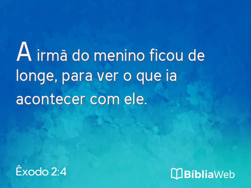 Êxodo 2:4 em imagem para compartilhar