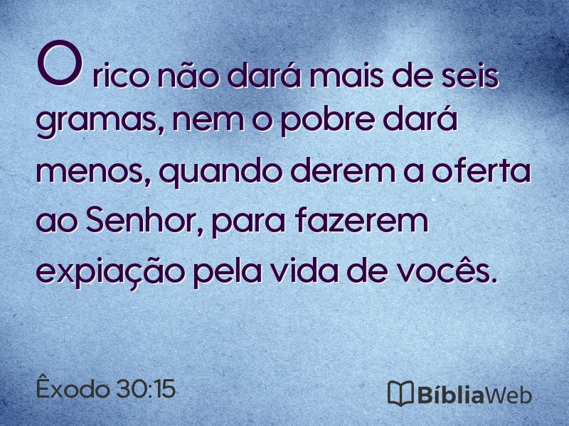 Êxodo 30:15 em imagem para compartilhar